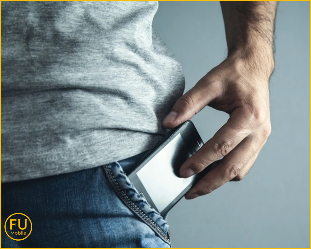 Không để điện thoại trong túi sau quần và ngồi đè lên