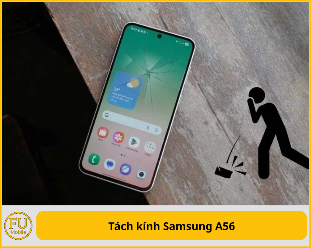 Tách kính Samsung A56