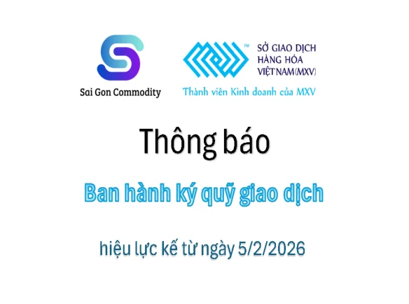 Thông Báo Ban Hành Mức Ký Quỹ Giao Dịch Hàng Hóa Ngày 05/02/2026