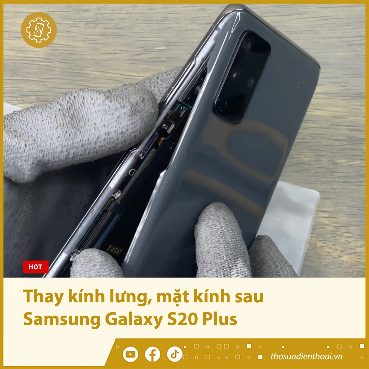 Thay kính lưng, thay mặt kính sau Samsung Galaxy S20 Plus