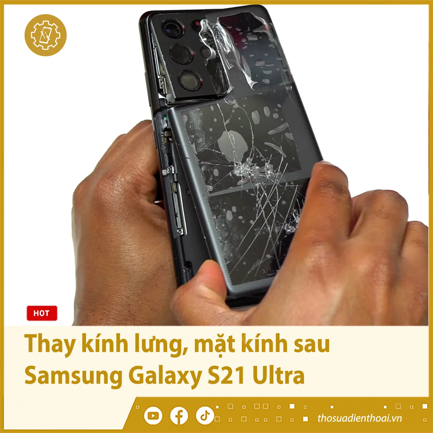 Thay kính lưng, thay mặt kính sau Samsung Galaxy S21 Ultra