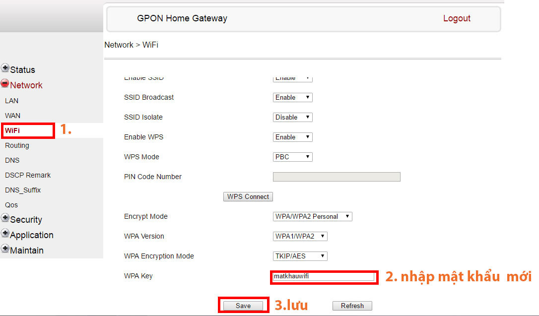 Đặt lại pass wifi tại mục WPA Key