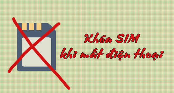 Khóa sim khi bị mất điện thoại