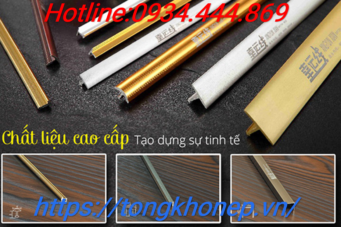 Các dòng nẹp kim loại được sử dụng rộng rãi hiện nay