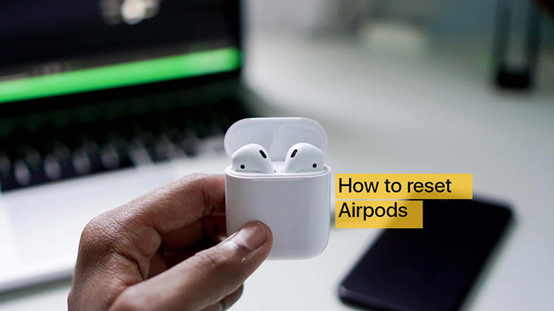 cach-reset-airpods-2-3-1639966672
