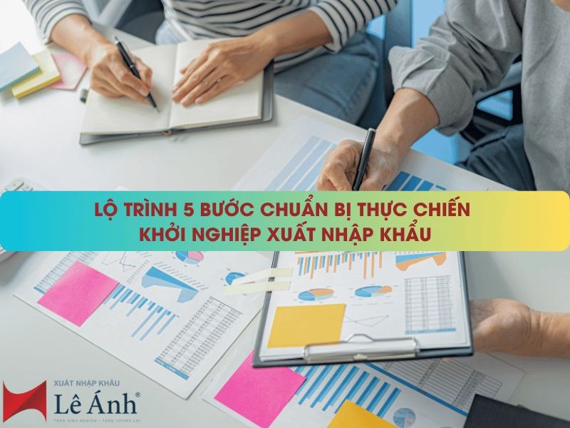lo-trinh-5-buoc-chuan-bi-khoi-nghiep-xuat-nhap-khau.png