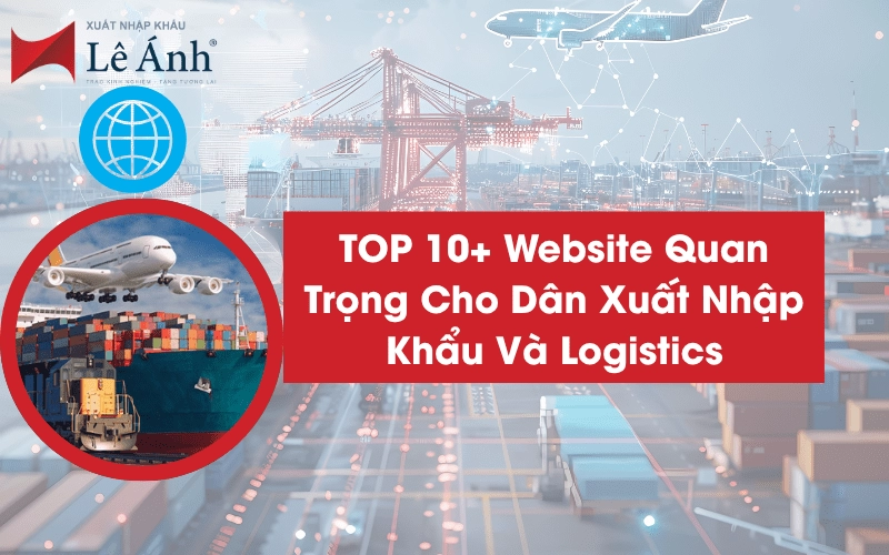 top-10-website-quan-trong-cho-dan-xuat-nhap-khau-logistics.png
