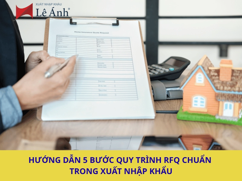 huong-dan-quy-trinh-rfq-chuan-trong-xuat-nhap-khau.png