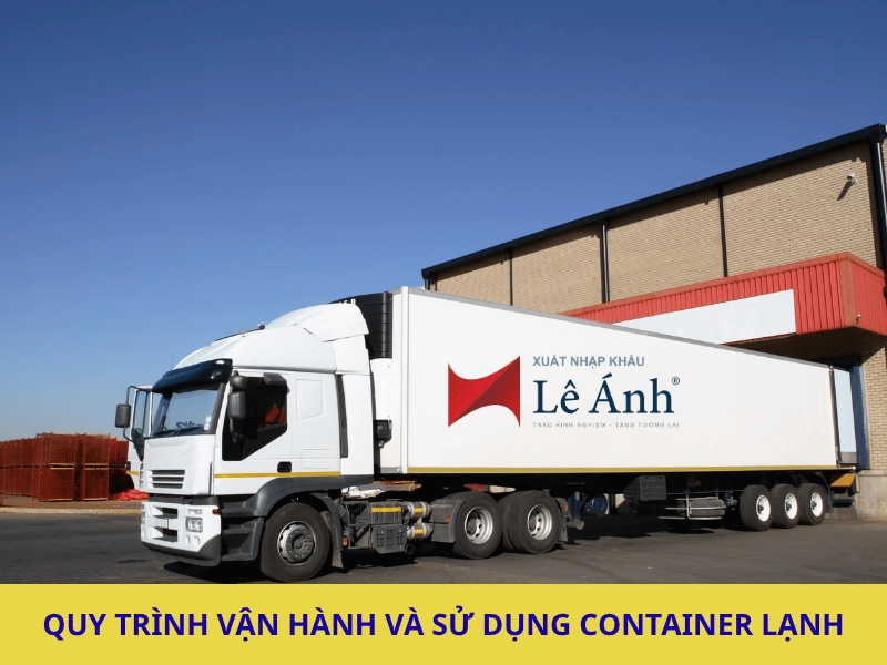 quy-trinh-van-hanh-va-su-dung-container-lanh.png