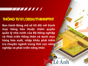 Thông tư 01/2024/TT-BNNPTNT Ban hành bảng mã HS và danh mục hàng hóa nông nghiệp phải kiểm tra chuyên ngành