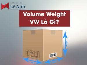 Volume Weight VW Là Gì?