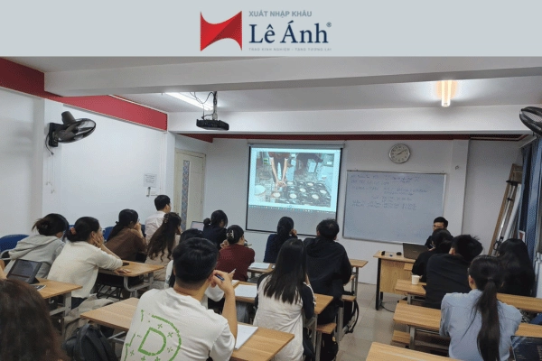 khóa học xuất nhập khẩu thực tế tại Lê Ánh, học trên tình huống thực tế cùng chuyên gia trên 10 năm kinh nghiệm