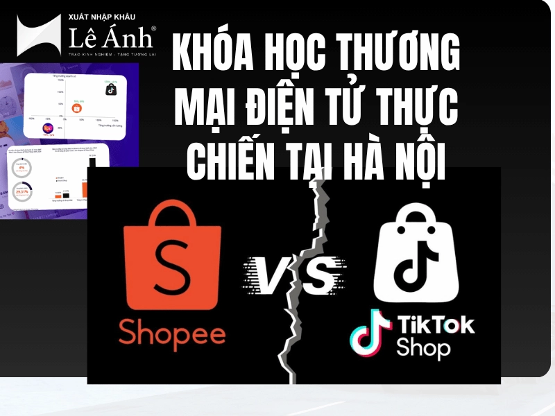 Khóa Học Thương Mại Điện Tử Thực Chiến Tại Hà Nội
