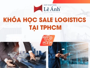 khóa học sales logistics tại TPHCM