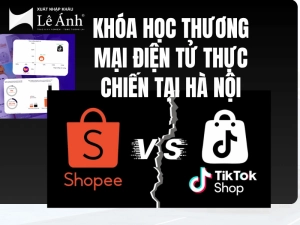 Khóa Học Thương Mại Điện Tử Thực Chiến Tại Hà Nội