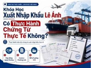 khoa-xnk-le-anh-co-thuc-hanh-chung-tu-thuc-te-khong-1