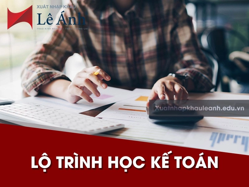 lo-trinh-hoc-ke-toan-cho-nguoi-moi-bat-dau