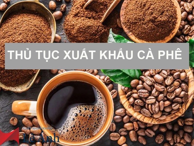 thu-tuc-xuat-khau-ca-phe