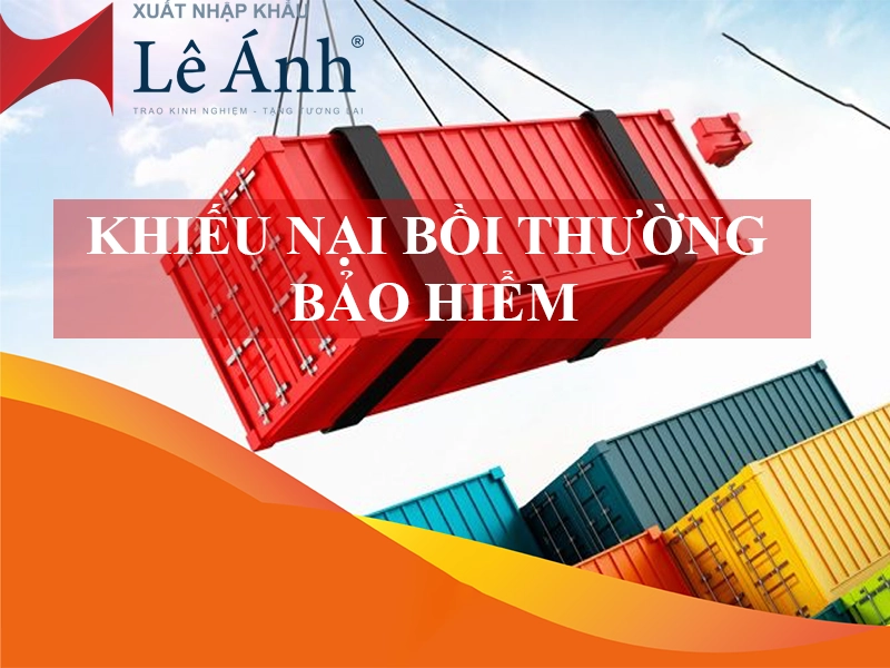 khiếu nại bồi thường bảo hiểm hàng hóa