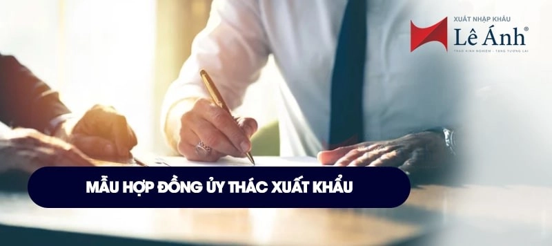 Hợp đồng ủy thác xuất khẩu