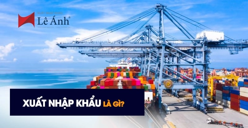 Khái niệm xuất nhập khẩu