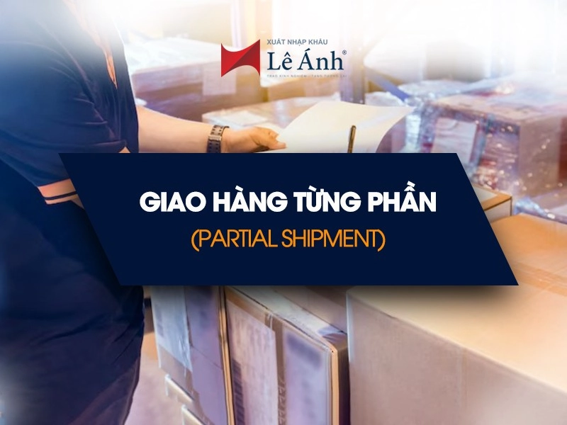 partial-shipment-la-gi
