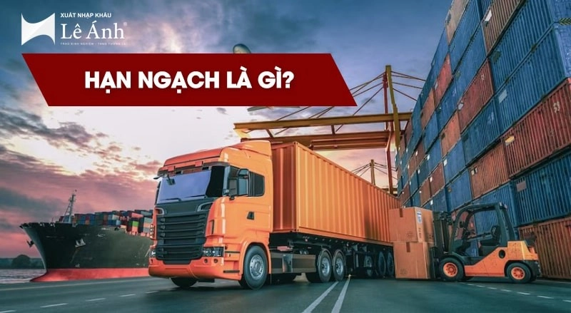 Hạn ngạch là gì?