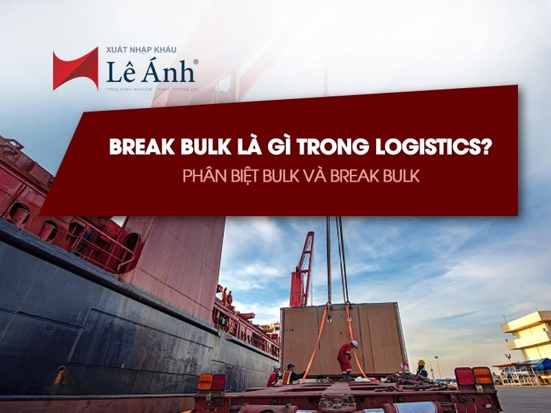 break-bulk-la-gi