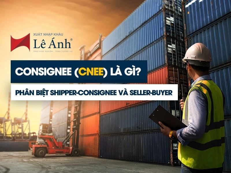 consignee-la-gi