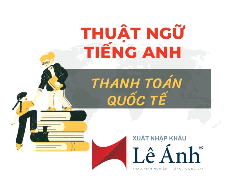 tiếng anh trong thanh toán quốc tế