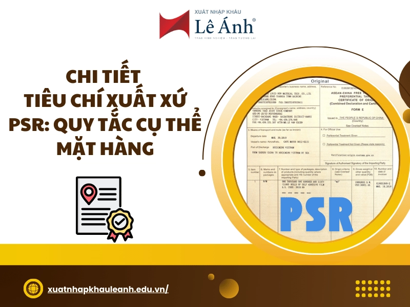 Tiêu Chí Xuất Xứ PSR