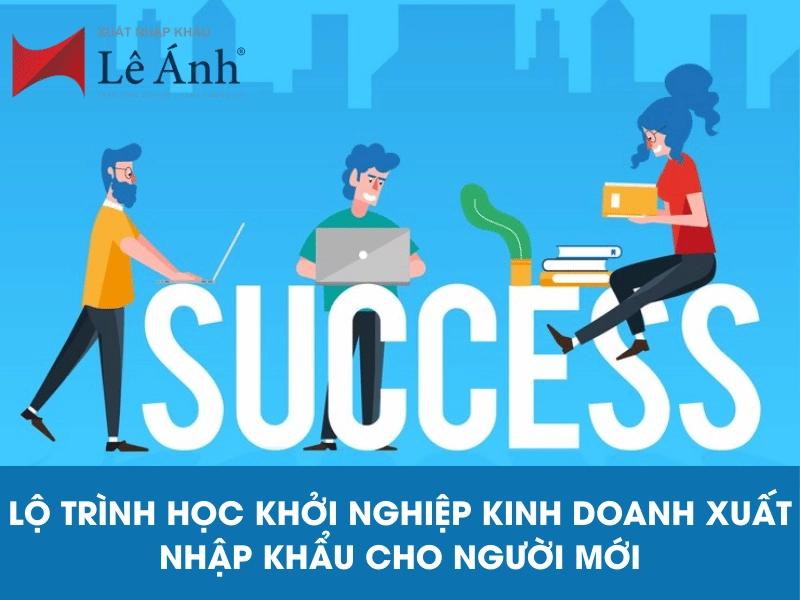 lo-trinh-hoc-khoi-nghiep-kinh-doanh-xuat-nhap-khau-2.png