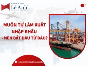 muon-tu-lam-xuat-nhap-khau-nen-bat-dau-tu-dau.png