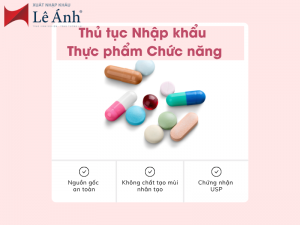nhâp khẩu thực phẩm chức năng cần giấy tờ gì