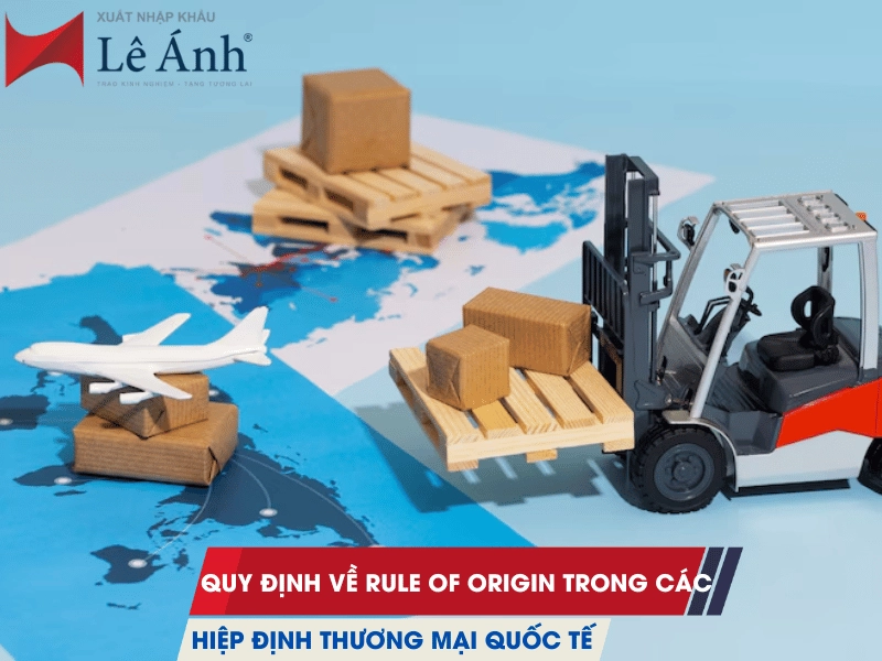 quy-dinh-ve-rule-of-origin.png
