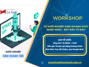 workshop TỰ KHỞI NGHIỆP KINH DOANH XUẤT NHẬP KHẨU