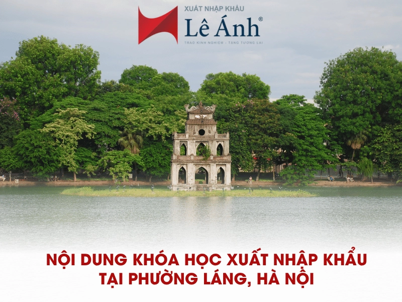 noi-dung-khoa-hoc-xuat-nhap-khau-tai-phuong-lang.png