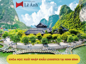 Khóa Học Xuất Nhập Khẩu Logistics Tại Ninh Bình